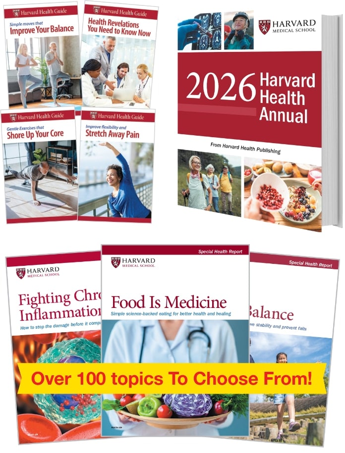 Harvard Health Annual, 4 FREE gifts, and your choice of 3 Special Health Reports
