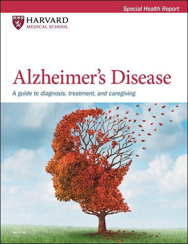 Alzheimer&#039;s Disease: A guide to diagnosis, treatment, and caregiving