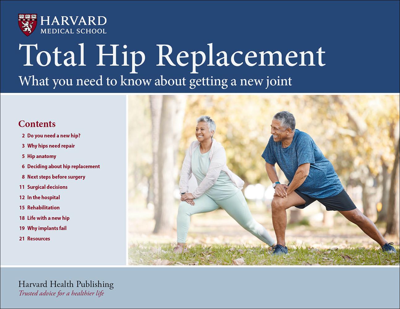 Total Hip Replacement: What you need to know about getting a new joint
